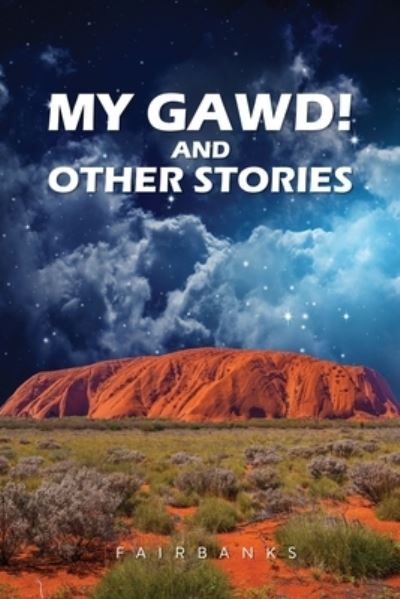 Cover for Peter Dietz · My Gawd! and Other Stories (Paperback Book) (2021)