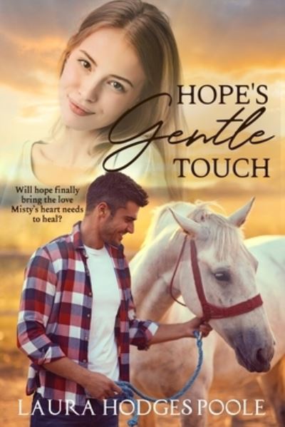 Cover for Laura Hodges Poole · Hope's Gentle Touch (Paperback Book) (2020)