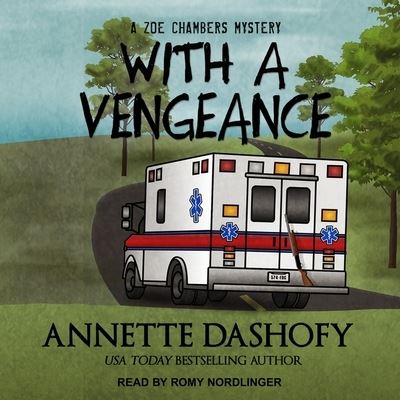 Cover for Annette Dashofy · With a Vengeance Lib/E (CD) (2017)