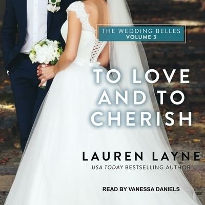 Cover for Lauren Layne · To Love and to Cherish (CD) (2017)