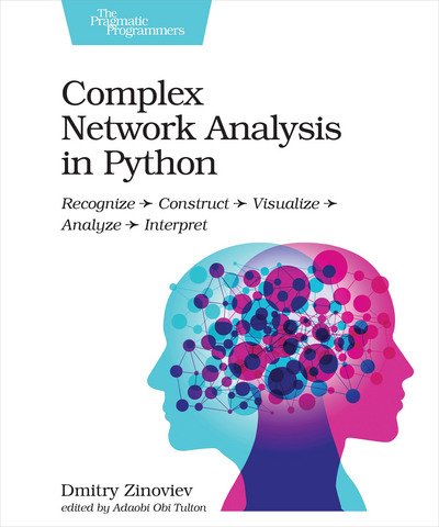 Cover for Dmitry Zinoviev · Complex Network Analysis in Python (Paperback Book) (2018)