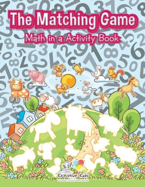 Cover for Kreative Kids · The Matching Game (Paperback Book) (2016)