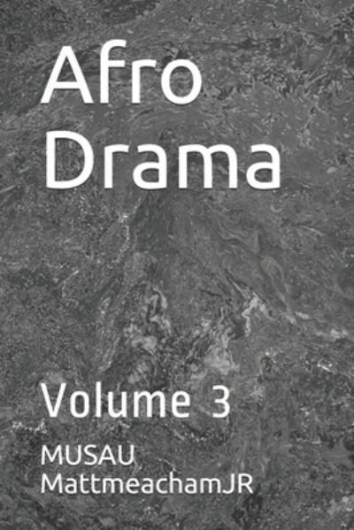 Afro Drama - Musau Mattmeachamjr - Livros - Independently Published - 9781699326695 - 12 de outubro de 2019