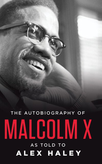 The Autobiography of Malcolm X: As Told to Alex Haley - Malcolm X - Lydbok - Brilliance Corporation - 9781713530695 - 19. mai 2020