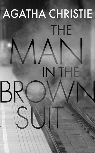 Cover for Agatha Christie · The Man in the Brown Suit (CD) (2021)