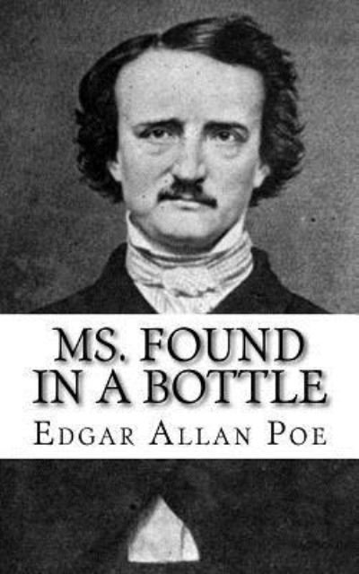 Cover for Edgar Allan Poe · Ms. Found in a Bottle (Taschenbuch) (2018)