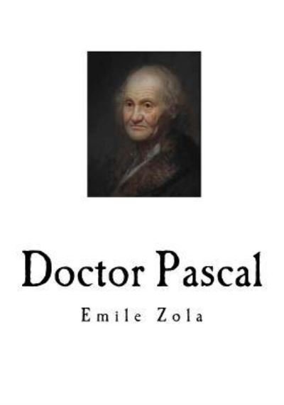 Cover for Emile Zola · Doctor Pascal (Taschenbuch) (2018)