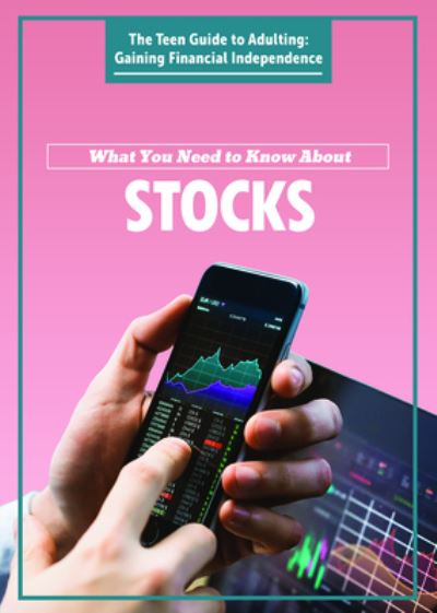 Cover for Corona Brezina · What You Need to Know about Stocks (Book) (2020)