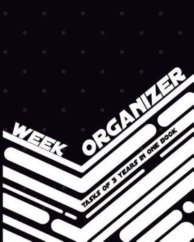 Cover for Till Hunter · Week Organizer - Tasks of 3 years in one book (Paperback Book) (2018)