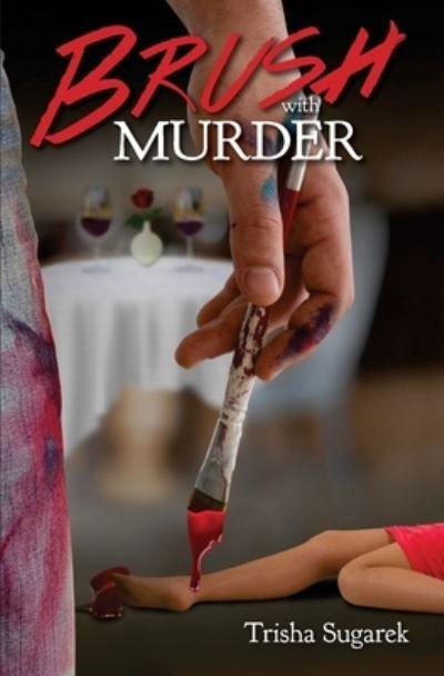 Cover for Trisha Sugarek · Brush with Murder (Paperback Book) (2018)