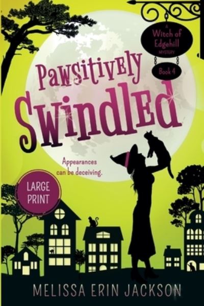 Cover for Melissa Erin Jackson · Pawsitively Swindled (Paperback Book) (2021)