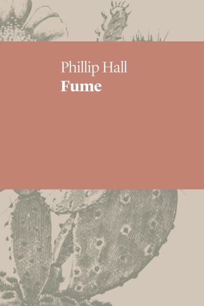 Cover for Phillip Hall · Fume (Paperback Book) (2018)