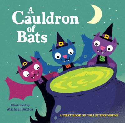 Cover for Michael Buxton · A Cauldron of Bats (Board book) (2020)