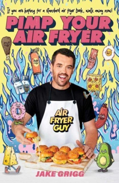 Cover for Jake Grigg · Pimp Your Air Fryer (Paperback Book) (2022)