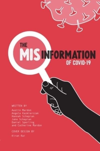 The Misinformation of COVID-19 - Austin Mardon - Books - Golden Meteorite Press - 9781773691695 - October 14, 2020