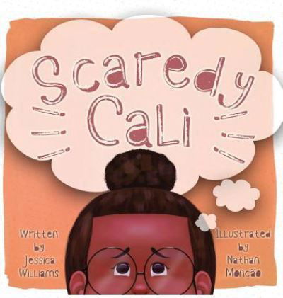 Cover for Jessica Williams · Scaredy Cali (Hardcover bog) (2019)