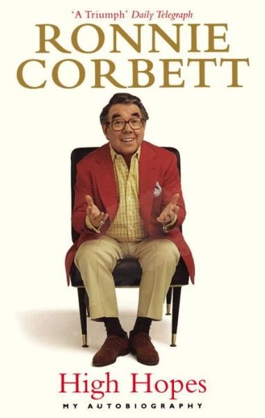 Cover for Ronnie Corbett · High Hopes: My Autobiography (Paperback Bog) (2016)