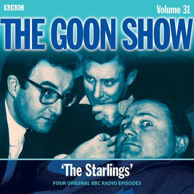Cover for Spike Milligan · The Goon Show: Volume 31: Four episodes of the classic BBC Radio comedy (Hörbuch (CD)) [Unabridged edition] (2015)
