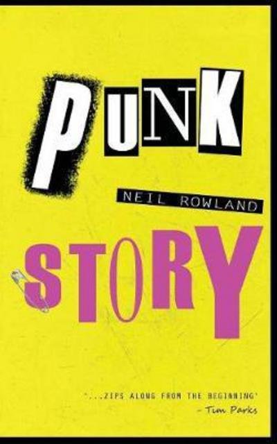 Cover for Neil Rowland · Punk Story (Paperback Book) (2017)