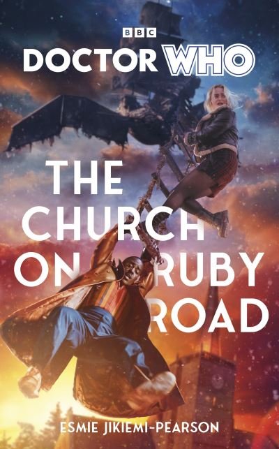 Cover for Esmie Jikiemi-Pearson · Doctor Who: The Church on Ruby Road - Doctor Who Target Collection 2024 (Hardcover bog) (2024)