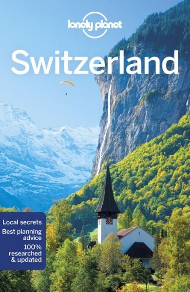 Cover for Lonely Planet · Lonely Planet Country Guides: Switzerland (Sewn Spine Book) (2018)