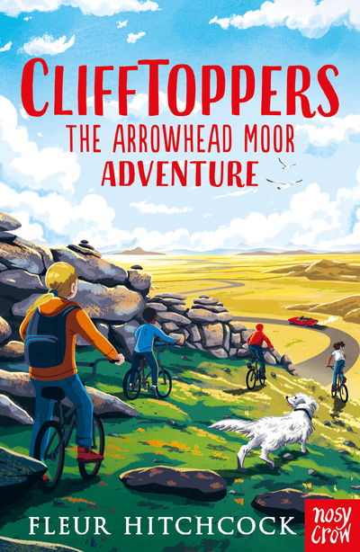 Clifftoppers: The Arrowhead Moor Adventure - Clifftoppers - Fleur Hitchcock - Książki - Nosy Crow Ltd - 9781788004695 - 4 kwietnia 2019