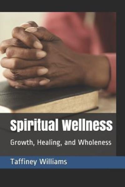 Cover for Taffiney Nolan Williams · Spiritual Wellness (Paperback Book) (2019)
