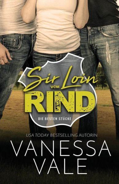 Cover for Vanessa Vale · Sir Loin Vom Rind (Book) (2019)