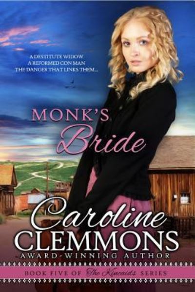 Monk's Bride - Caroline Clemmons - Livres - Independently Published - 9781798920695 - 12 avril 2019