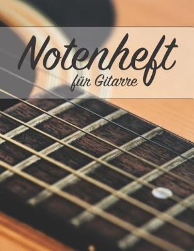 Cover for Musicbook Publishing · Notenheft F r Gitarre (Paperback Book) (2019)