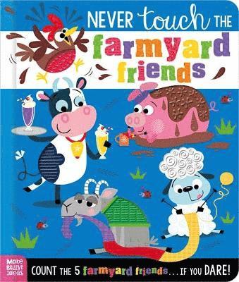 Cover for Alice Fewery · Never Touch the Farmyard Friends - Never Touch (Kartongbok) (2025)