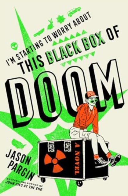 Cover for Jason Pargin · I'm Starting to Worry About This Black Box of Doom (Paperback Book) (2024)