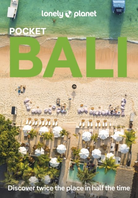 Lonely Planet Pocket Bali - Pocket Guide - Lonely Planet - Livros - Lonely Planet Global Limited - 9781838693695 - 1 de outubro de 2024