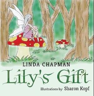 Cover for Linda Chapman · Lily's Gift (Paperback Book) (2020)