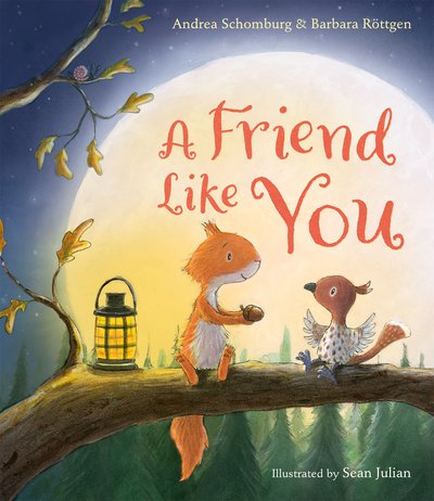 Cover for Andrea Schomburg · A Friend Like You (Hardcover Book) (2016)