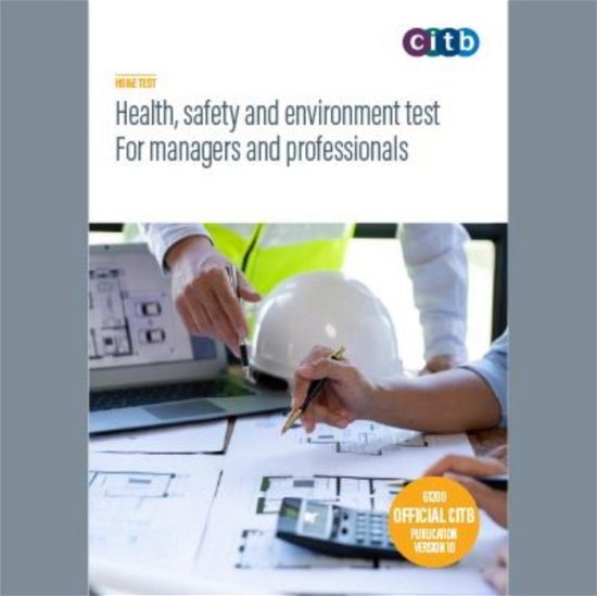 Health, Safety and Environment test for Managers and Professionals: GT200-V10 (Paperback Book) [10 Revised edition] (2024)