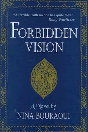 Cover for Nina Bouraoui · Forbidden Vision (Taschenbuch) (1999)