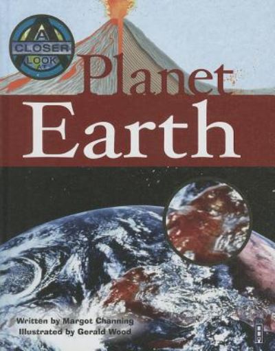 Cover for Margot Channing · Planet Earth (Closer Look At...) (Hardcover Book) (2014)