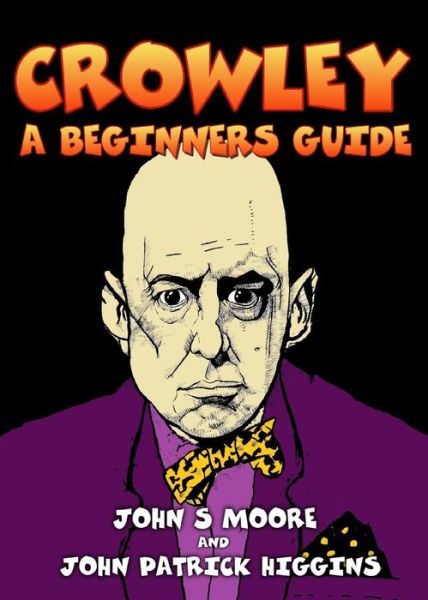 Cover for John S Moore · Crowley: A Beginners Guide (Paperback Book) (2015)