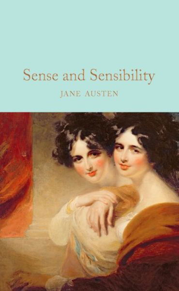 Sense and Sensibility - Macmillan Collector's Library - Jane Austen - Bøger - Pan Macmillan - 9781909621695 - 14. juli 2016