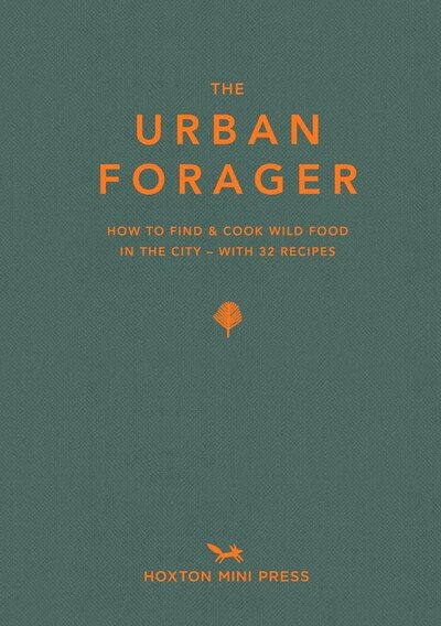 Cover for Wross Lawrence · The Urban Forager (Hardcover Book) (2020)