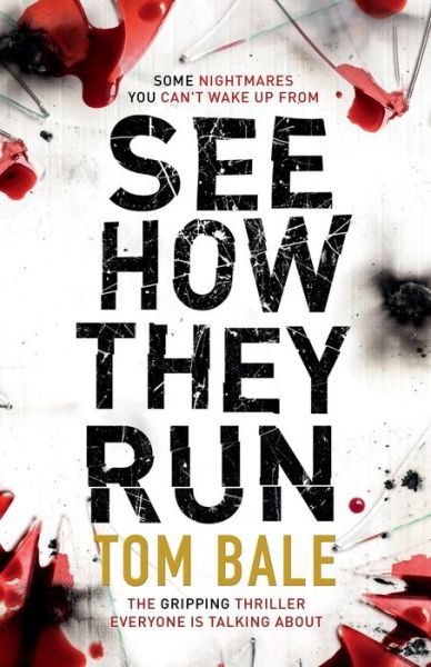 Cover for Tom Bale · See How They Run (Paperback Book) (2016)