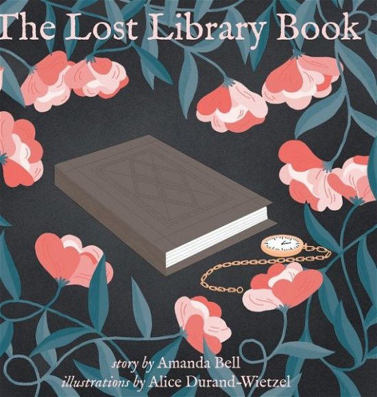 Cover for Amanda Bell · The Lost Library Book (Hardcover Book) (2017)