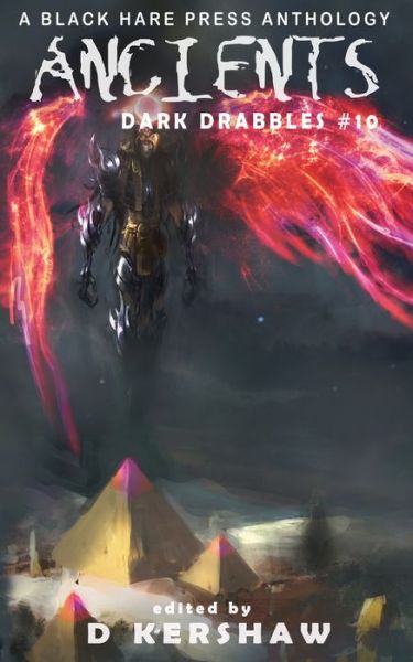 Ancients - D Kershaw - Books - Blackharepress - 9781925809695 - June 30, 2020