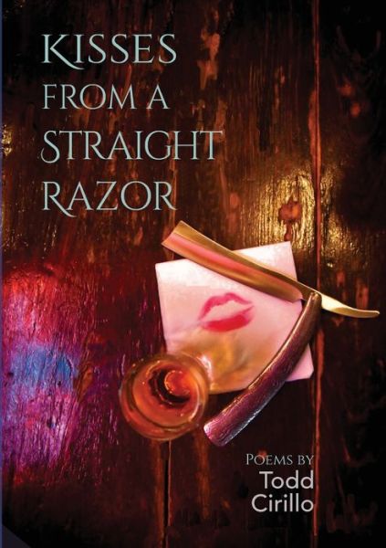 Cover for Todd Cirillo · Kisses From A Straight Razor (Paperback Book) (2020)