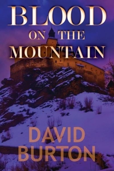 Cover for David Burton · Blood on the Mountain (Bok) (2023)