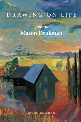 Cover for Mason Drukman · Drawing on Life: Poems (Taschenbuch) (2014)