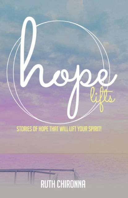 Cover for Ruth Chironna · Hope Lifts (Paperback Book) (2018)