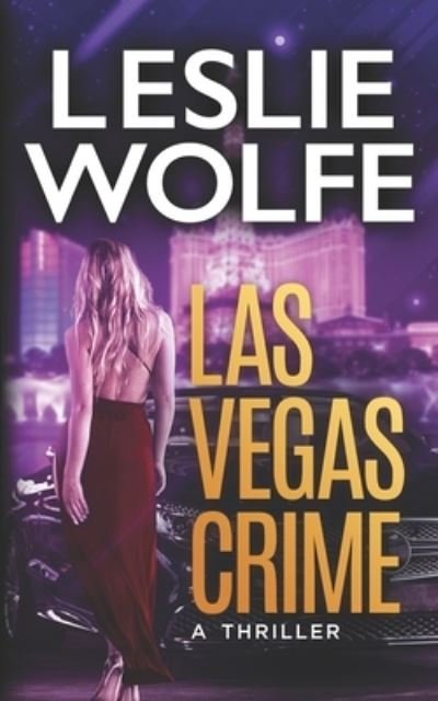Cover for Leslie Wolfe · Las Vegas Crime - Baxter &amp; Holt (Taschenbuch) (2021)