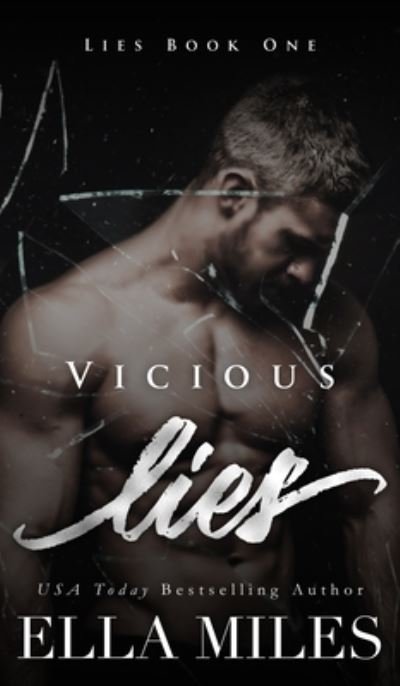 Cover for Ella Miles · Vicious Lies (Hardcover Book) (2020)